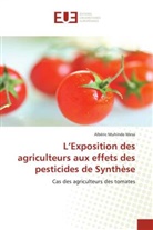 Albéric Muhindo Mesa - L'Exposition des agriculteurs aux effets des pesticides de Synthèse
