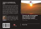Panos Terz - Théorie de la formation des normes en droit international public