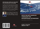Sachin M. Dandage, Ashwini N. Patil - DÉTECTION DES ANOMALIES CARDIAQUES PAR APPRENTISSAGE AUTOMATIQUE