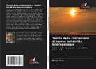 Panos Terz - Teoria della costruzione di norme nel diritto internazionale