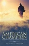 Duncan Cullman - American Champion