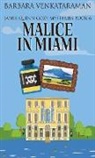 Barbara Venkataraman - Malice In Miami