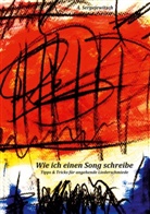 Alexander Sergejewitsch - Wie ich einen Song schreibe
