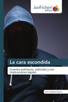 Ariel G Batista Osorio - La cara escondida