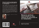 Deba Prasad Sahu - Blessures sportives sélectionnées et leurs mesures de prévention et de réadaptation