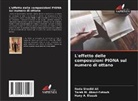 Tarek M. Aboul-Fotouh, Nada Shedid Ali, Hany A. Elazab - L'effetto delle composizioni PIONA sul numero di ottano