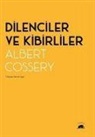Albert Cossery - Dilenciler ve Kibirliler