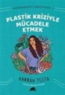Hannah Testa - Degisim Kolektifi Genclik Dizisi 2 Plastik Kriziyle Mücadele Etmek