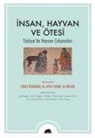 Ali Bilgin, M. Fatih Tatari, Kiraz Özdogan - Insan, Hayvan ve Ötesi