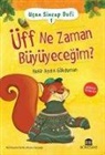Nehir Aydin Gökduman - Üff Ne Zaman Büyüyecegim