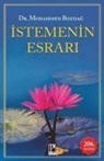Muhammed Bozdag - Istemenin Esrari