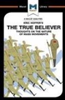 Jonah S. Rubin - An Analysis of Eric Hoffer's The True Believer