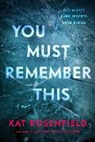 Kat Rosenfield, ROSENFIELD KAT - You Must Remember This