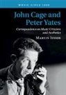Martin Iddon, Martin (University of Leeds) Iddon - John Cage and Peter Yates