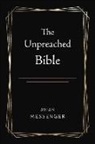 Avian Messenger - The Unpreached Bible