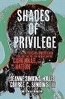 Jeanne Simkins Hollis, Deborah Mathis, George Simkins - Shades of Privilege