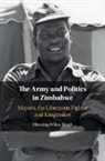 Blessing-Miles Tendi, Blessing-Miles (University of Oxford) Tendi - Army and Politics in Zimbabwe