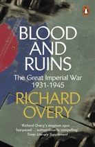 Richard Overy, OVERY RICHARD - Blood and Ruins