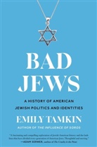 Emily Tamkin, TAMKIN EMILY - Bad Jews