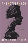 Joyce Carol Oates, OATES JOYCE - The (Other) You