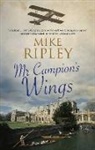 Mike Ripley, Mike (Contributor) Ripley - Mr Campion''s Wings