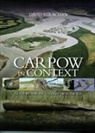David Strachan - Carpow in Context