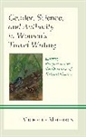 Michelle Medeiros - Gender, Science, and Authority in Womens Travel Writing