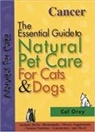 Cal Orey - Essential Guide to Natural Pet Care