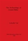 Gabrielle Vail - The Archaeology of Coastal Belize