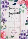Felicia Patterson - Prayer Journal For Her