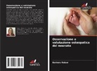 Barbara Reiser - Osservazione e valutazione osteopatica del neonato