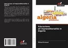 Miloud Aroussi - Educazione all'imprenditorialità in Algeria