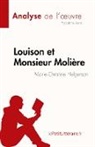 Justine Aerts, Justine Aerts - Louison et Monsieur Molière de Marie-Christine Helgerson (Analyse de l'¿uvre)