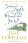 Jane Costello - Summer Nights at the Moonlight Hotel