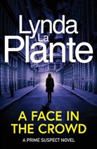 Lynda La Plante, La Plante Lynda - Prime Suspect 2: A Face in the Crowd
