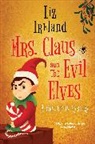 Liz Ireland - Mrs. Claus and the Evil Elves
