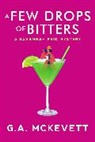 G. A. Mckevett - A Few Drops of Bitters