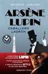 Lorenzo Garza, Maurice Leblanc - Arsène Lupin, caballero ladrón/ Arsène Lupin Gentleman Burglar