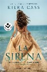 Kiera Cass, Jorge Rizzo - La sirena / The Siren