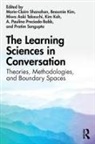 Marie-Claire Kim Shanahan, Beaumie Kim, Kim Koh, A. Paulino Preciado-Babb, Pratim Sengupta, Marie-Claire Shanahan... - Learning Sciences in Conversation
