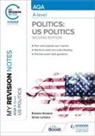 Rowena Hammal, Simon Lemieux, Lemieux Simon - My Revision Notes: AQA A-level Politics: US and Comparative Politics: Second Edition