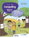 Roland Birbal, Birbal Roland, Carissa Gookool, Michelle Koon Koon, Nazreen Mohammed, Michele Taylor... - Cambridge Primary Computing Learner's Book Stage 3