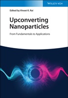 Vineet K. Rai, Vineet K Rai, Vineet K. Rai - Upconverting Nanoparticles