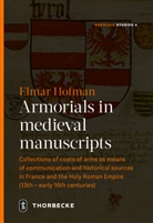 Elmar Hofmann - Armorials in medieval manuscripts