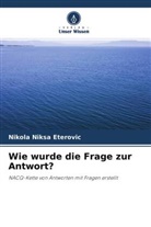 Nikola Nik¿a Eterovi¿, Nikola Niksa Eterovic - Wie wurde die Frage zur Antwort?