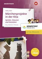 Andrea Wilmes, Wassilios E Fthenakis (Dr.), Dr. Wassilios E. Fthenakis, Wassilios E. Fthenakis, Dr Wassilios E Fthenakis - Märchenprojekte in der Kita