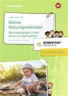 Jutta v. Ochsenstein-Nick, Wassilios E Fthenakis (Dr.), Wassilios E. Fthenakis, Dr Wassilios E Fthenakis - Kleine Naturspielkinder