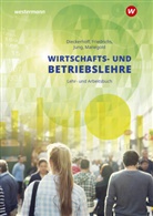 Willi Dieckerhoff, Karl Friedrichs, Christop Jung, Christoph Jung, Klaus Manegold - Wirtschafts- und Betriebslehre für gewerbliche, landwirtschaftliche, hauswirtschaftliche und sozialp