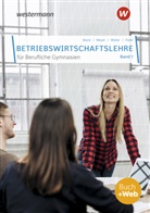 Andreas Blank, Hans Hahn, Helge Meyer, Helmut Müller, Helmut u a Müller, Peter Pade - Betriebswirtschaftslehre für Berufliche Gymnasien