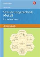 Volker von der Heide, Franz-Josef Hölken, Volker von der Heide - Steuerungstechnik Metall